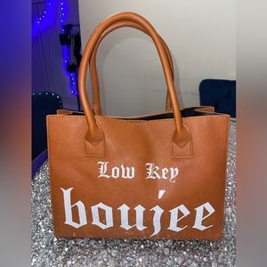 Low Key Boujee Bag